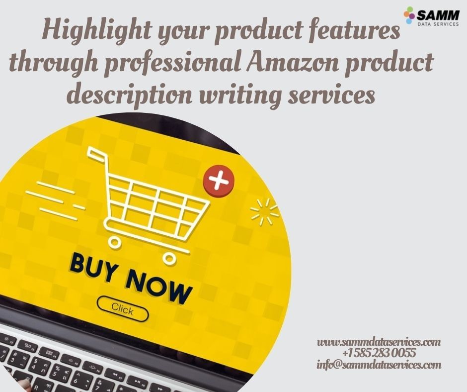 Highlight your product features through professional Amazon product description writing servicesProduct descriptions can make or break a deal, it influences customers to buy a product. https://www.sammdataservices.com/amazon-product-description-writing-services.html